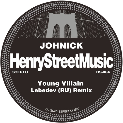Johnick - Young Villain - Lebedev (RU) Remix [HS864]